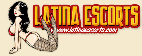 Latina Escorts - Latin Female Escorts